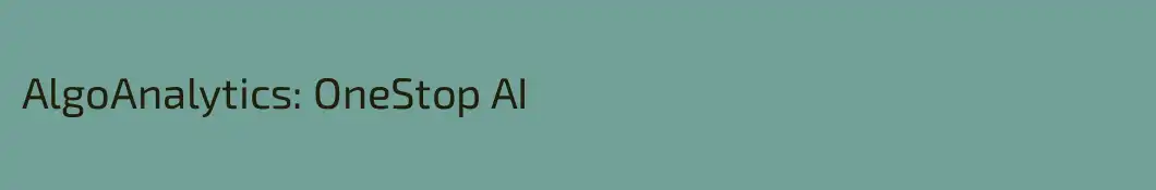 AlgoAnalytics: OneStop AI